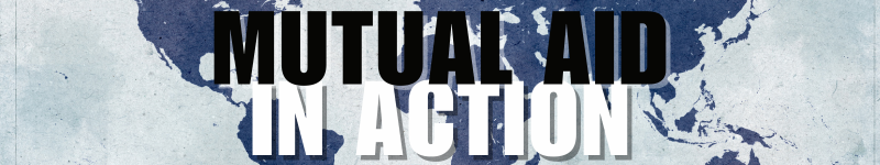 Mutual Aid in Action